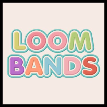 ⭕ Loom Bands