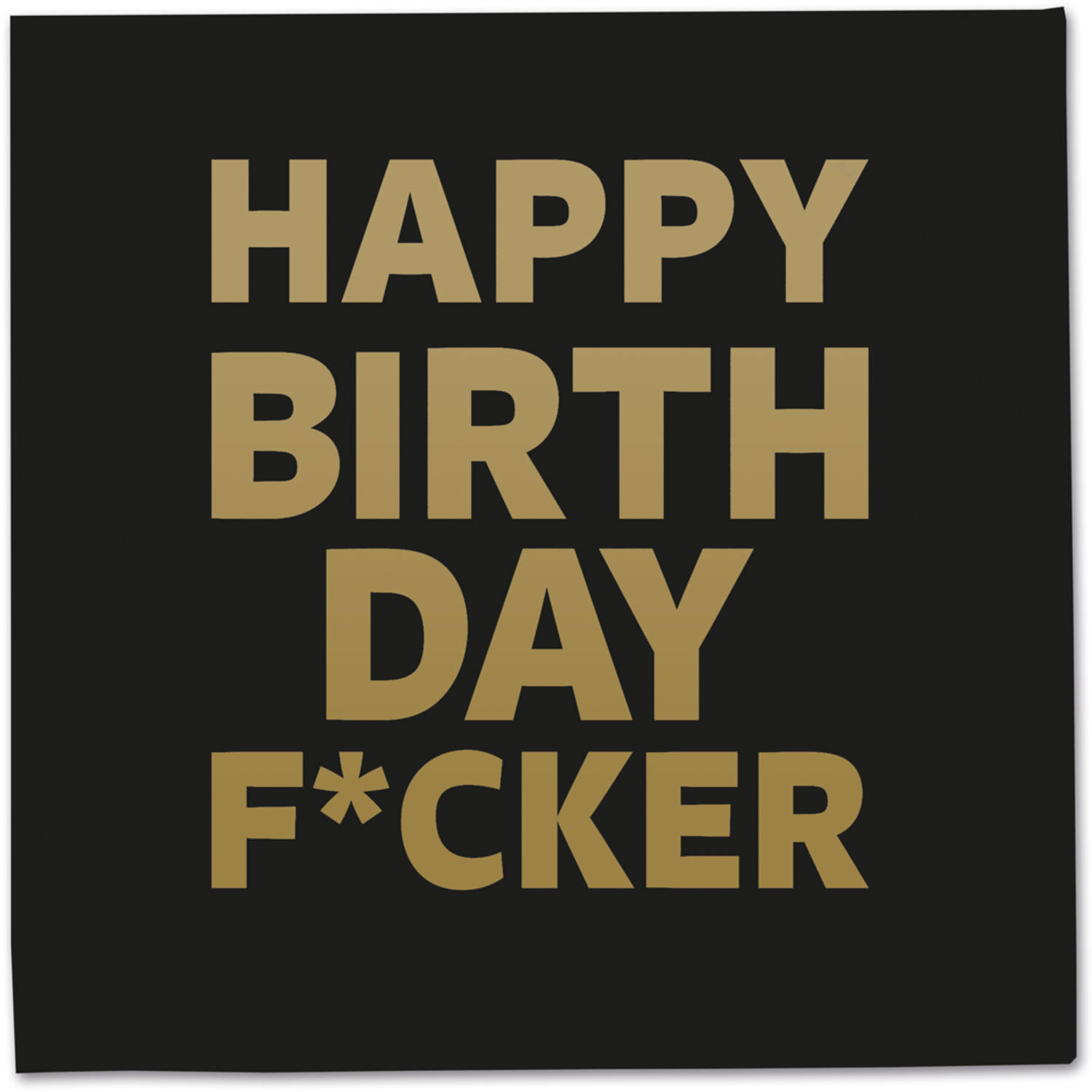 Servietter Happy Birthday F*cker - 20 stk.