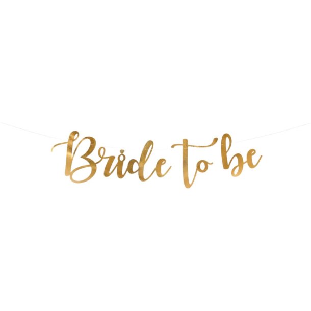 Banner Bride To Be Guld , 19 X 80 Cm