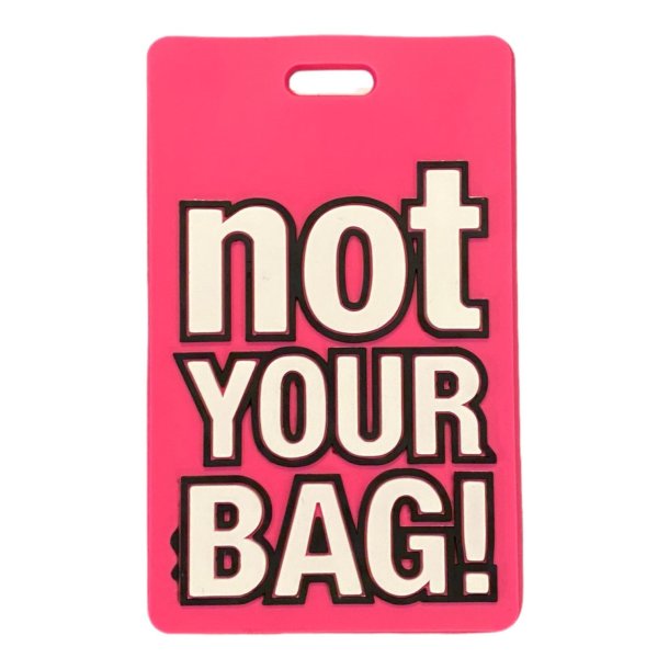 Bagagemrke - Not Your Bag! Lyserd